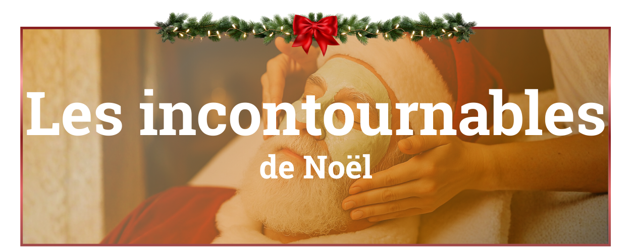 Les incontournables de Noël